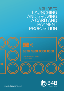 A Guide to Launching and Growing a Card and Payment Proposition