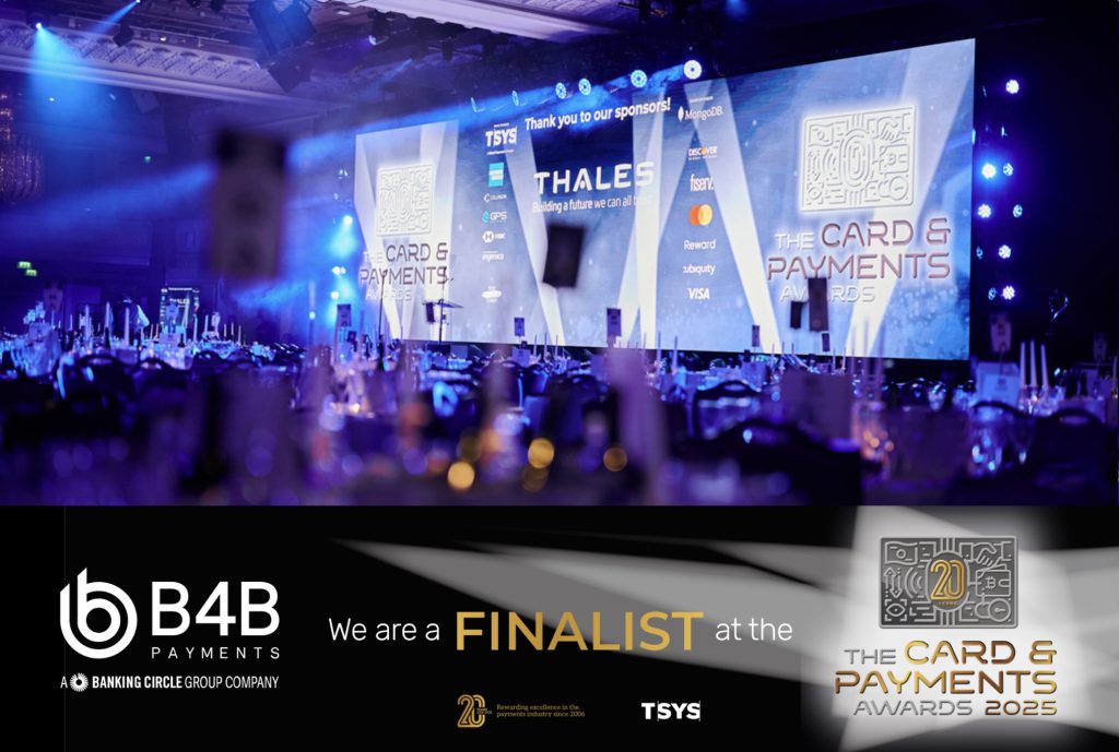 B4B Payments Shortlisted as a Finalist in Six Categories at The Card & Payments Awards 2025