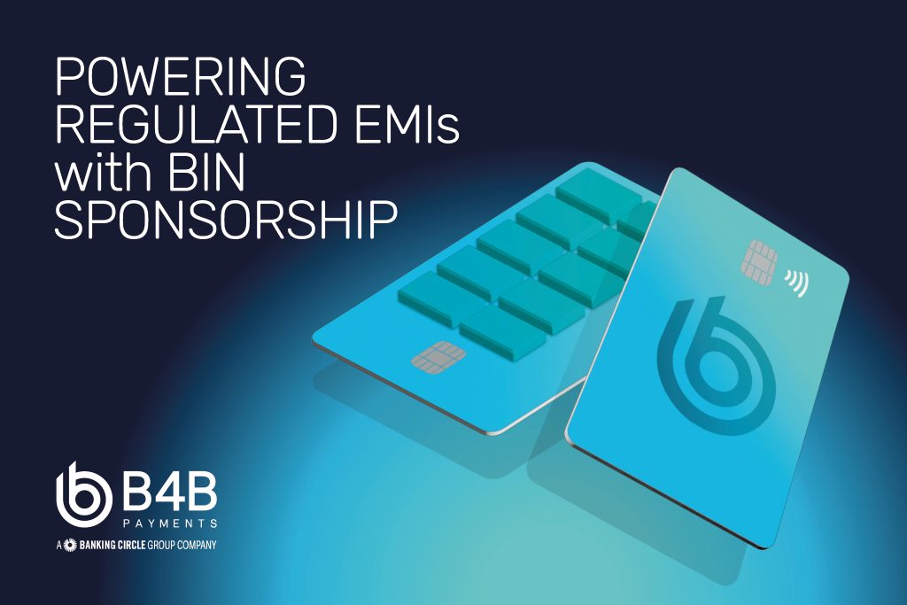 Powering Regulated EMIs with BIN Sponsorship