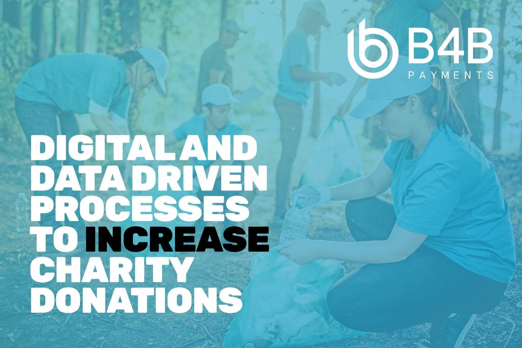Digital and data driven processes to increase charity donations