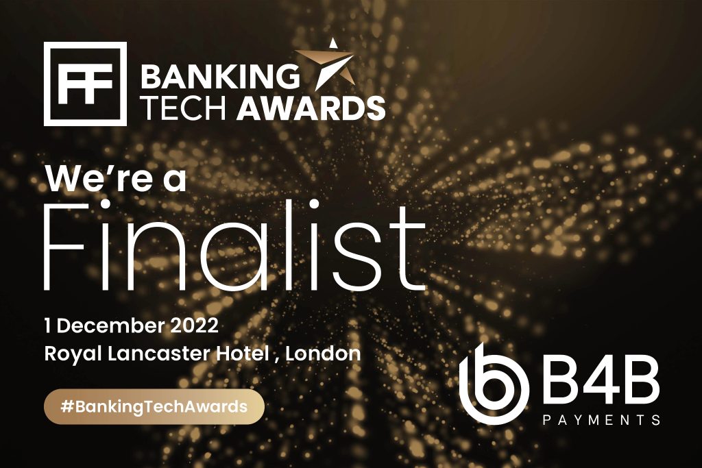 B4B are proud finalists for The Banking Tech Awards 2022
